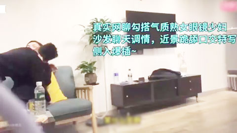 迷妹推荐--网恋勾搭气质熟女良家，小伙子勾搭熟女带回家偷情猛操